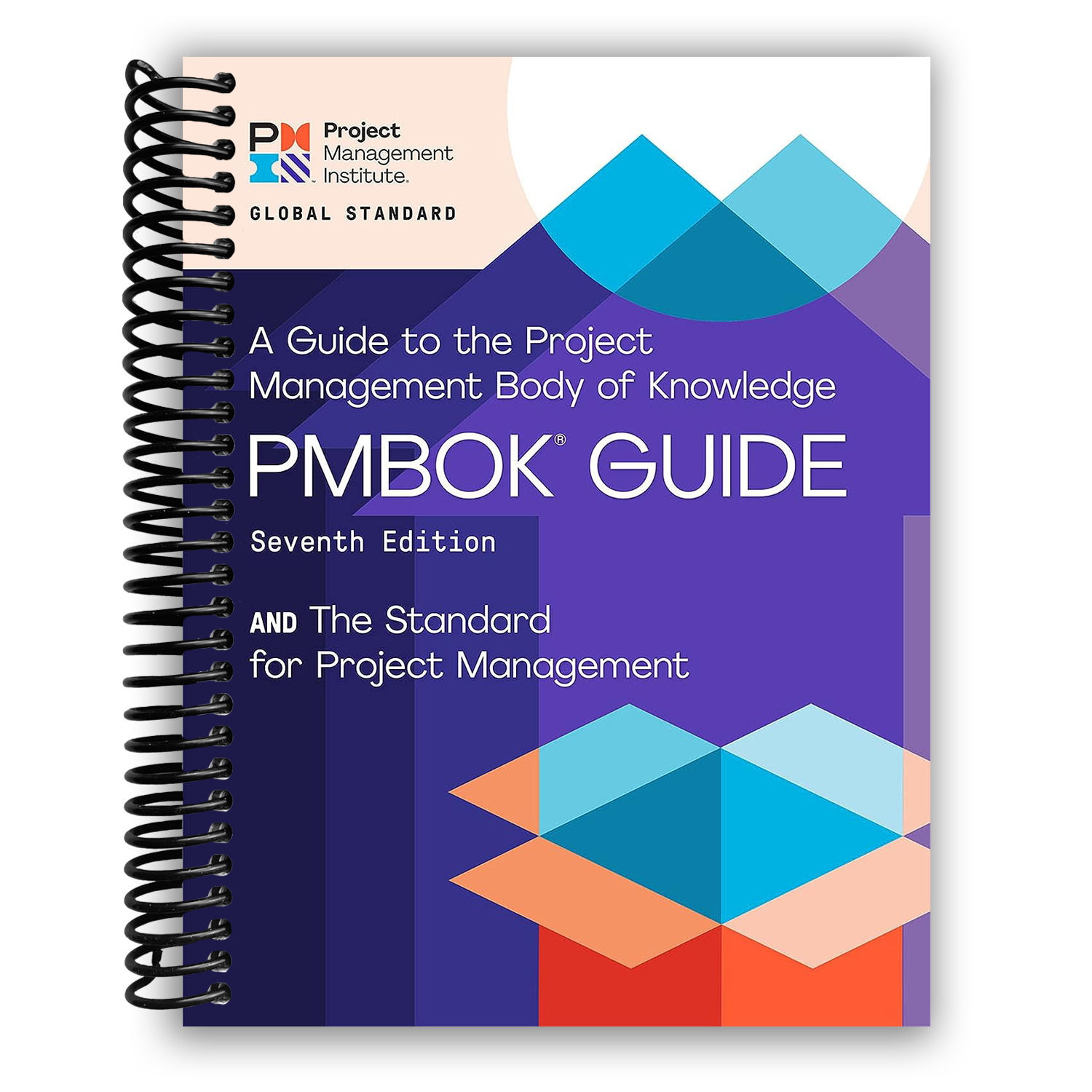 A Guide to the Project Management Body of Knowledge (PMBOK® Guide 