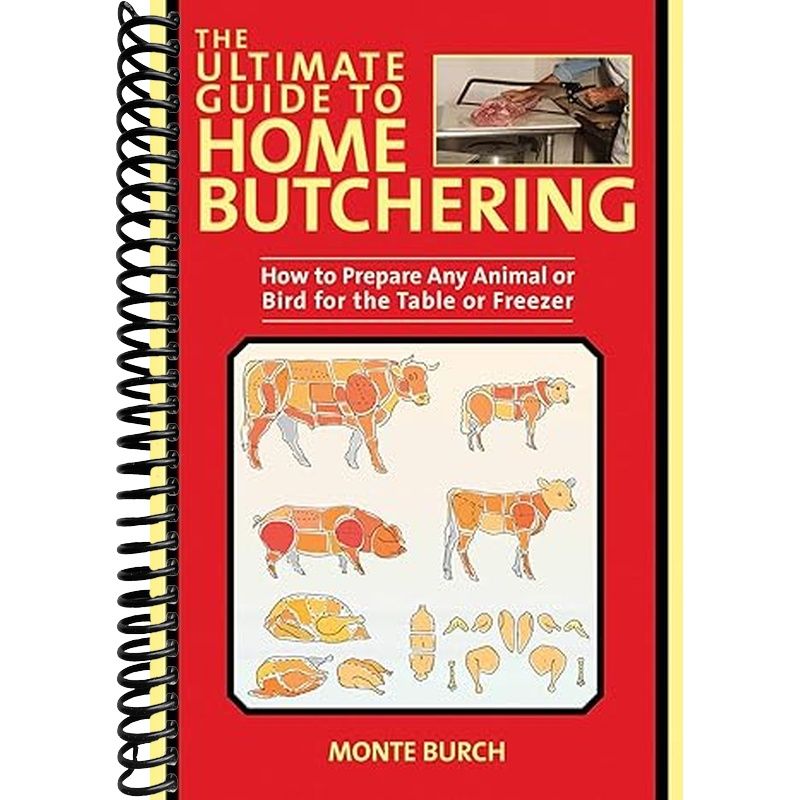 Ultimate Guide to Home Butchering