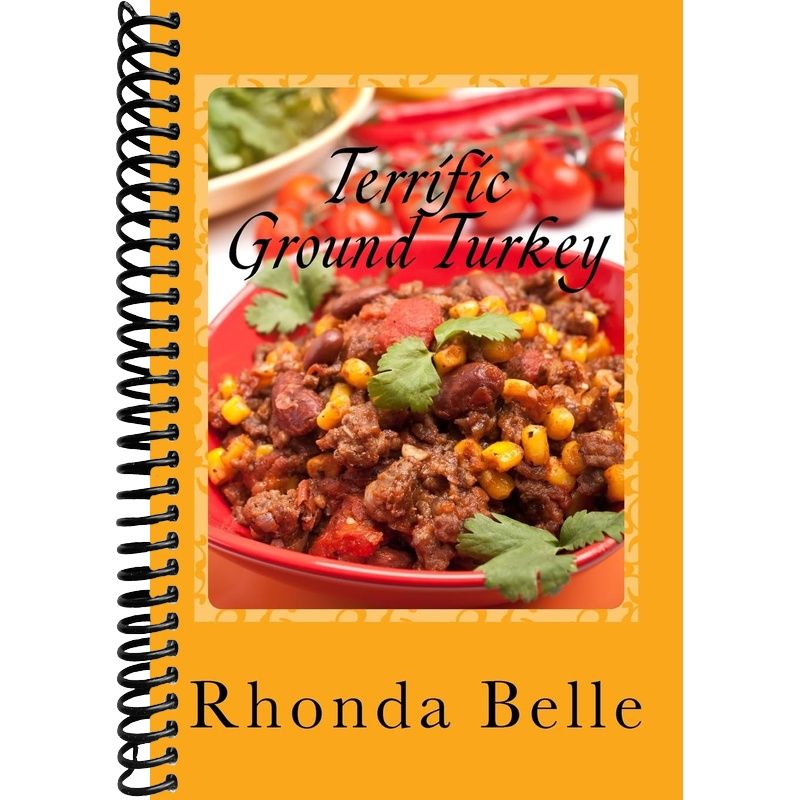 Terrific Ground Turkey: 60 #Delish Ground Turkey Recipes (60 Super Rec ...