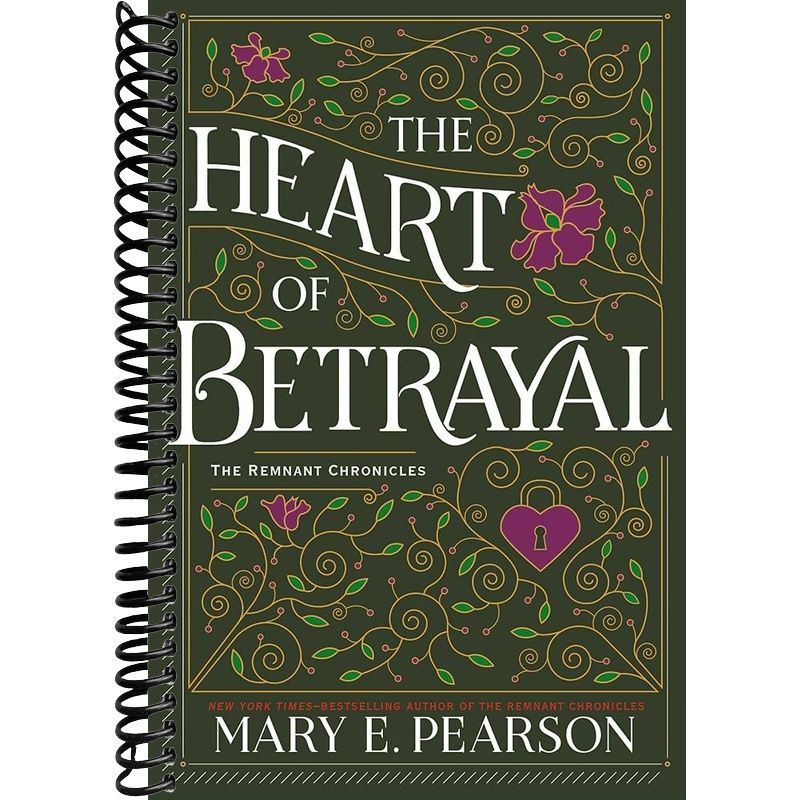 The Heart of Betrayal: Deluxe Edition (The Remnant Chronicles, 2) – Lay it Flat Publishing Group