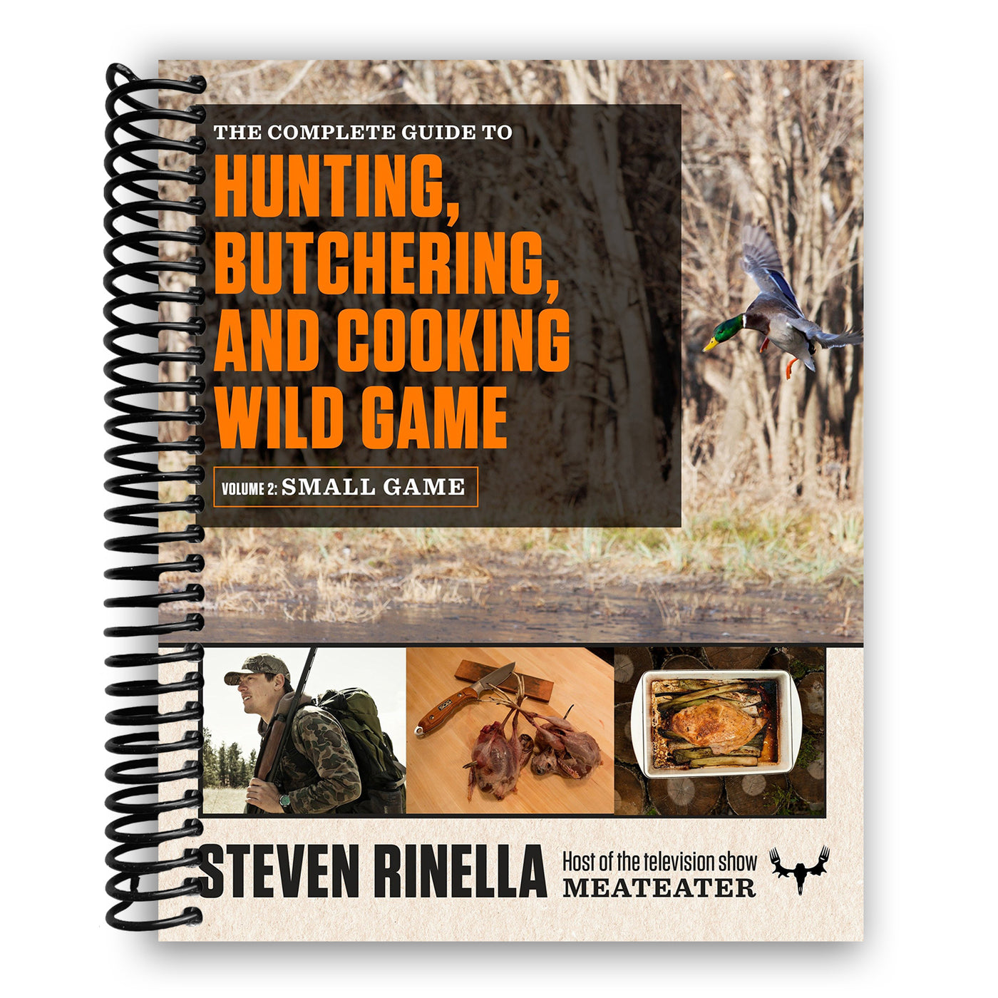 Front cover of The Complete Guide to Hunting, Butchering, and Cooking Wild Game: Volume 2