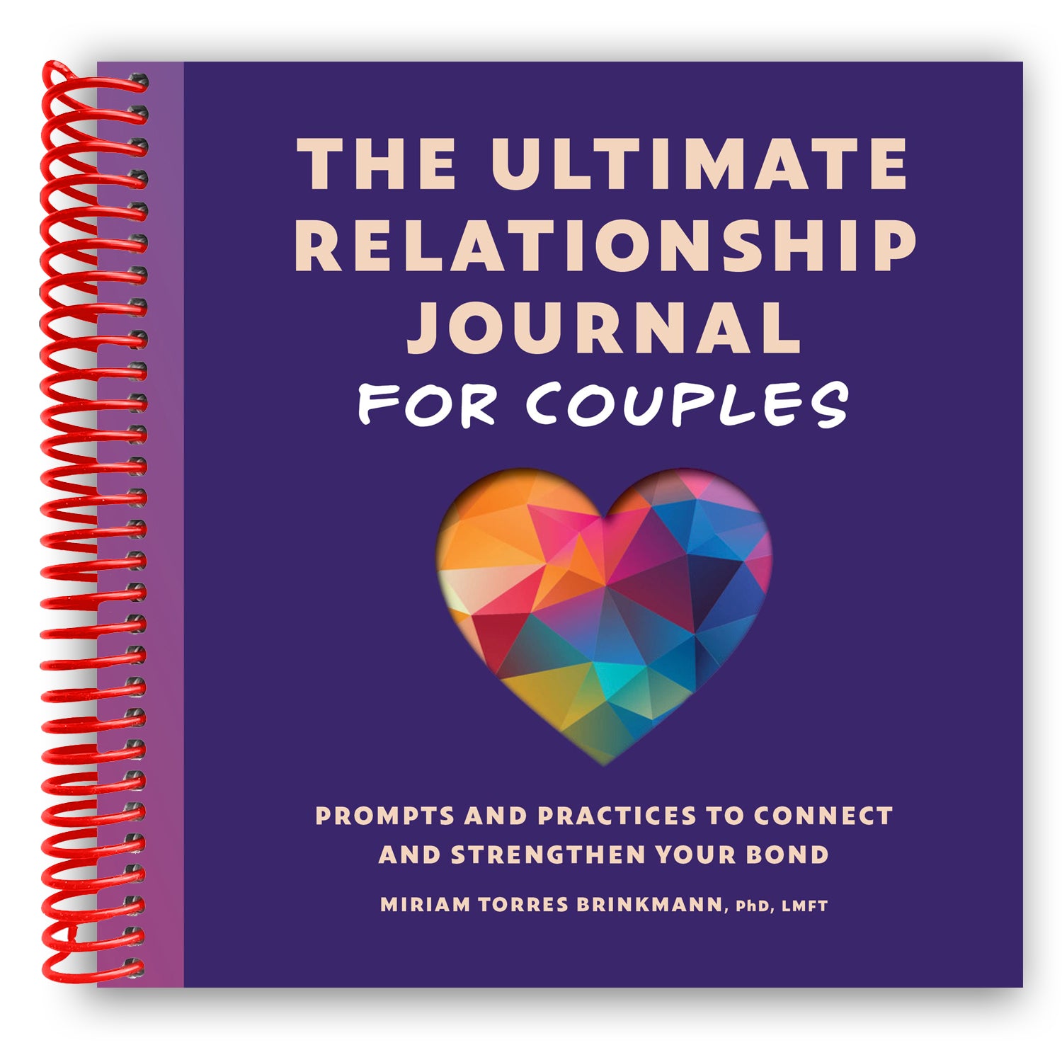 The Ultimate Relationship Journal for Couples: Prompts and Practices t –  Lay it Flat Publishing Group