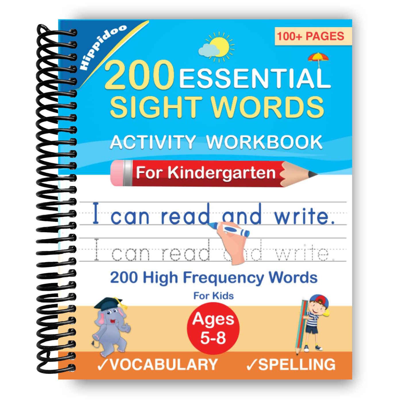 200 Essential Sight Words for Kids: Learning to Write and Read (Spiral Bound)