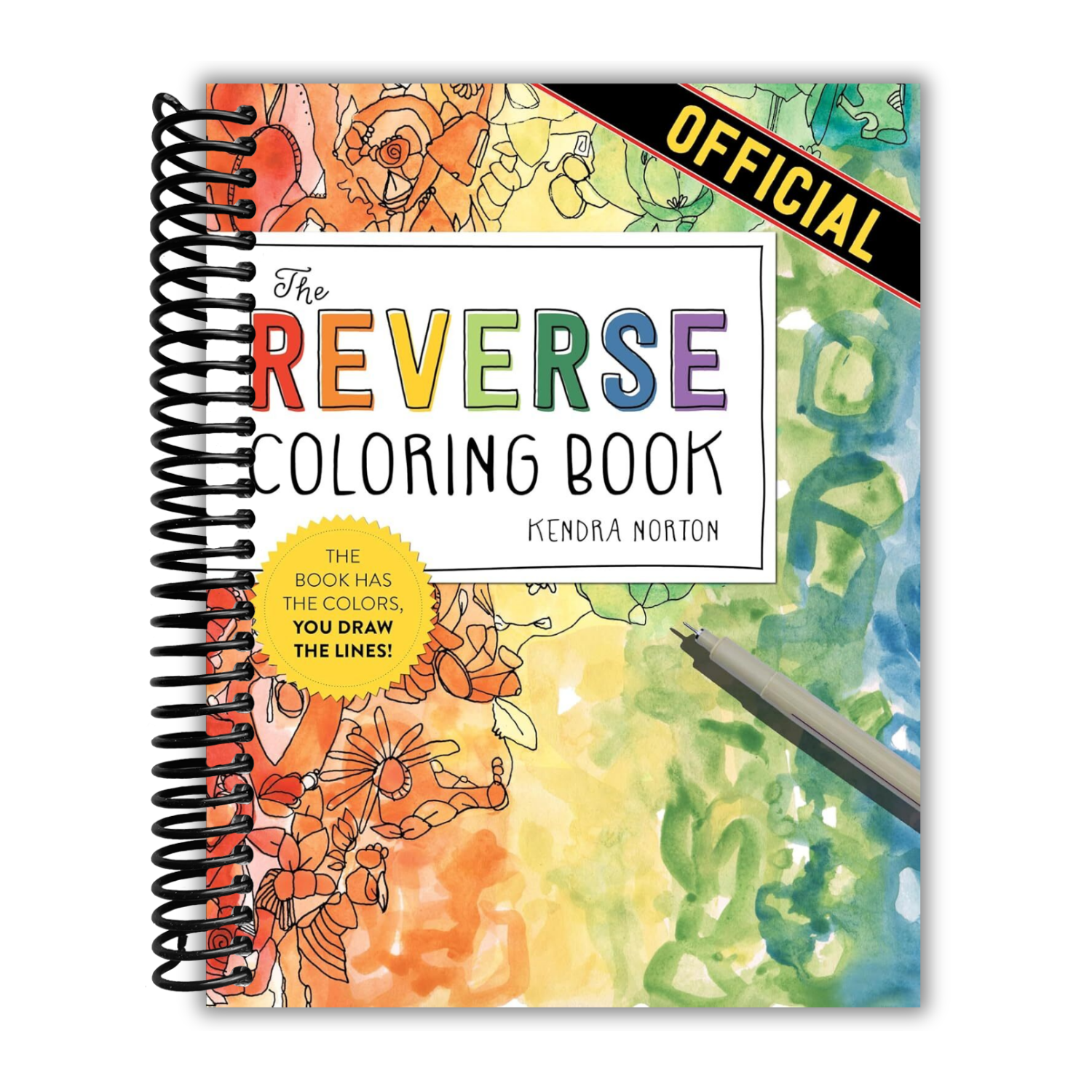 The Reverse Coloring Book™: The Book Has the Colors, You Draw the Line ...