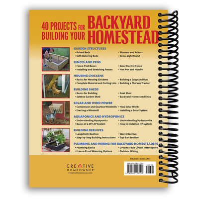 40 Projects for Building Your Backyard Homestead: A Hands-on, Step-by-Step Sustainable-Living Guide (Spiral Bound)
