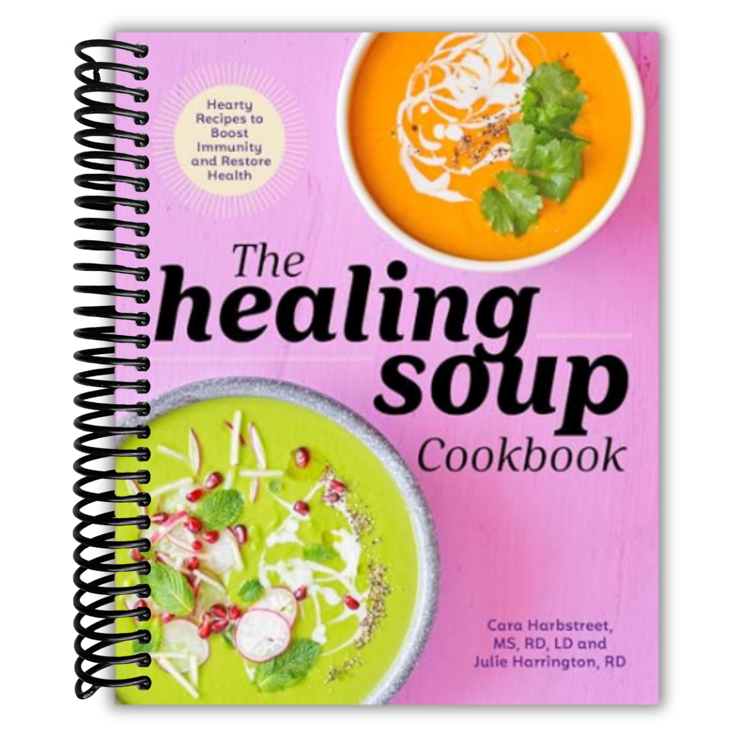The Healing Soup Cookbook: Hearty Recipes to Boost Immunity and Restor ...