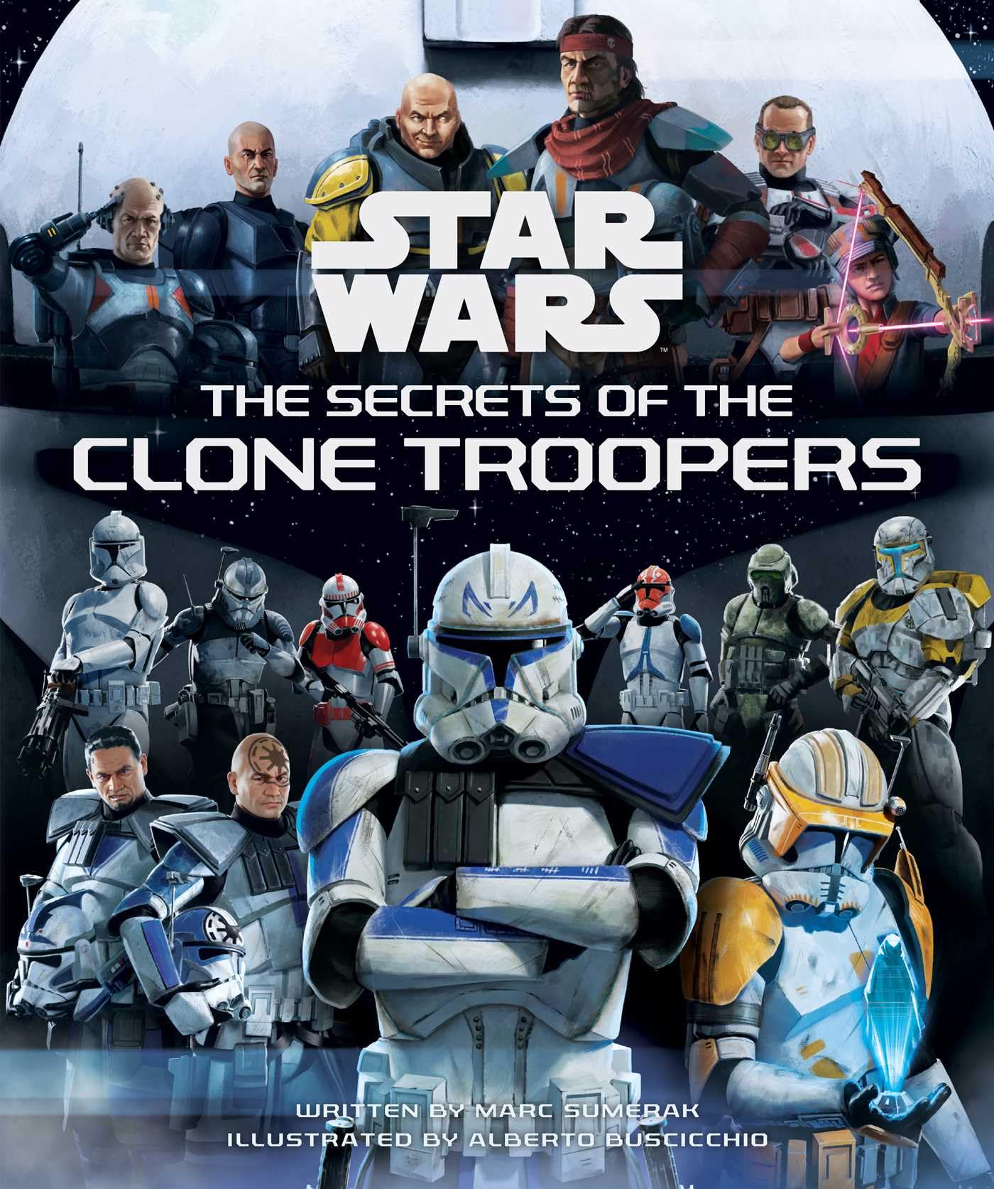 Star Wars: The Secrets of the Clone Troopers (Star Wars Secrets)