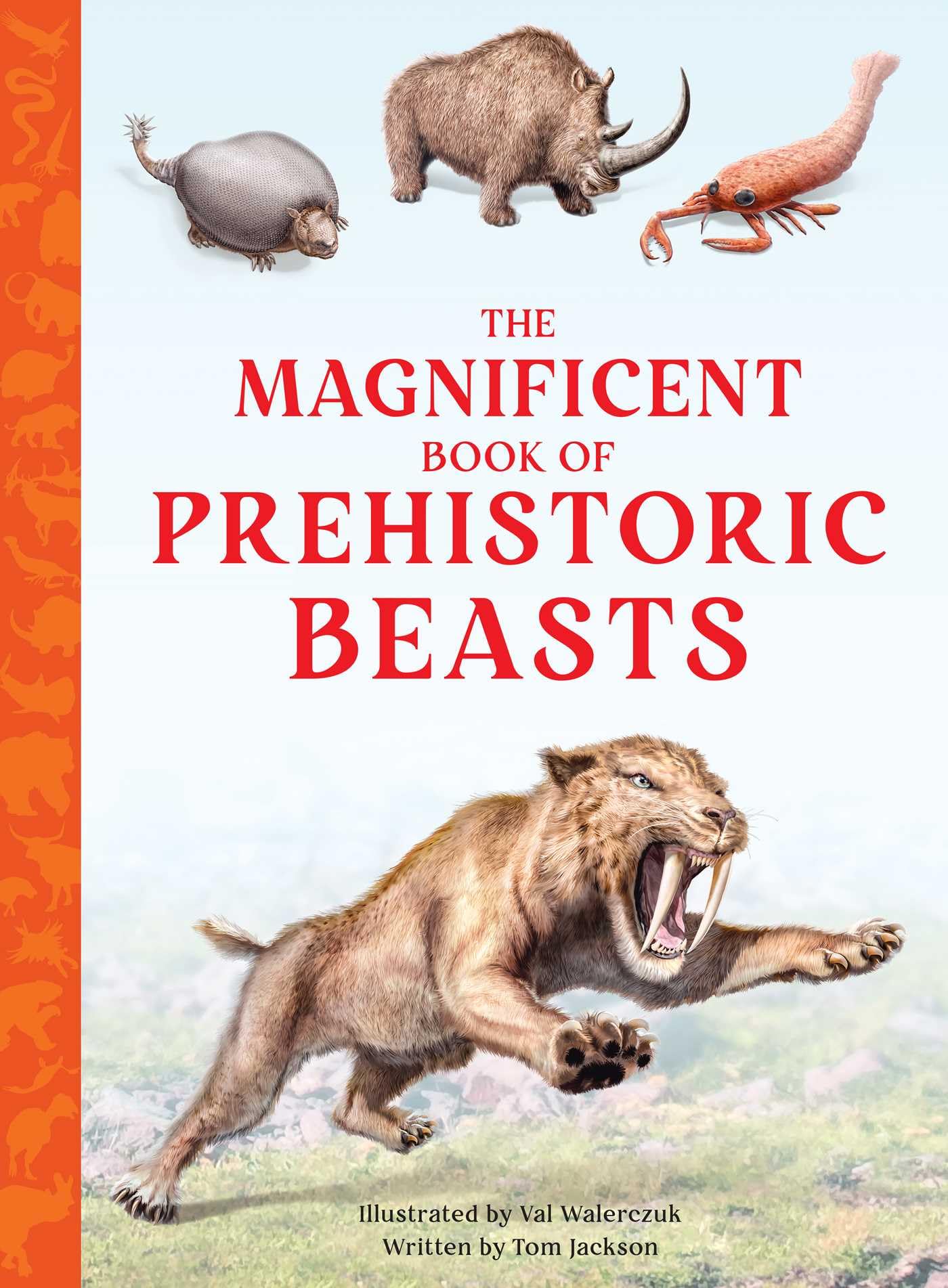 The Magnificent Book of Prehistoric Beasts (The Extraordinary Book)
