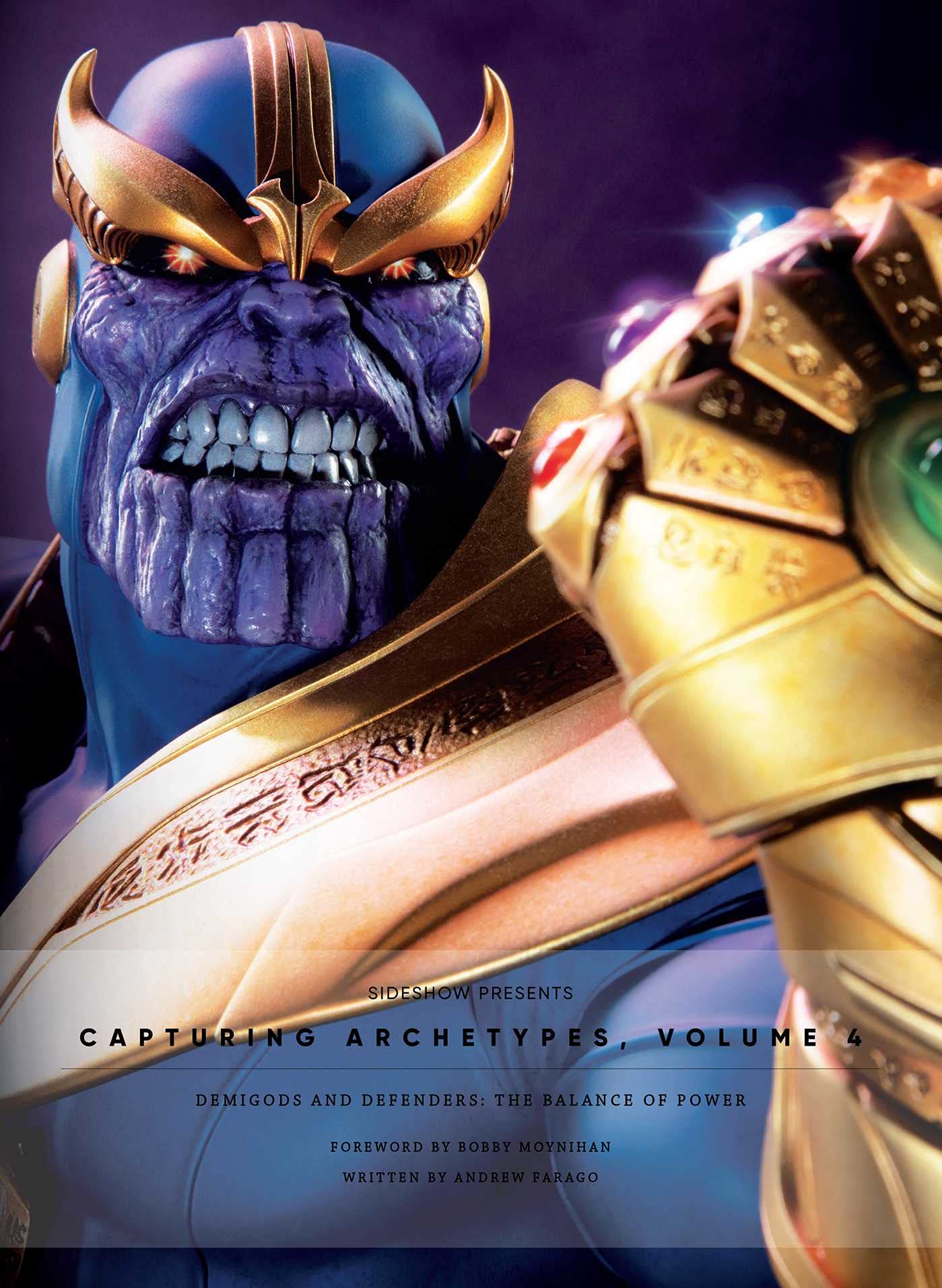 Sideshow Collectibles Presents: Capturing Archetypes, Volume 4: Demigods and Defenders: The Balance of Power (Sideshow Collectibles Presents, 4)