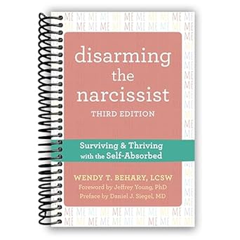 Disarming the Narcissist (Spiral Bound)