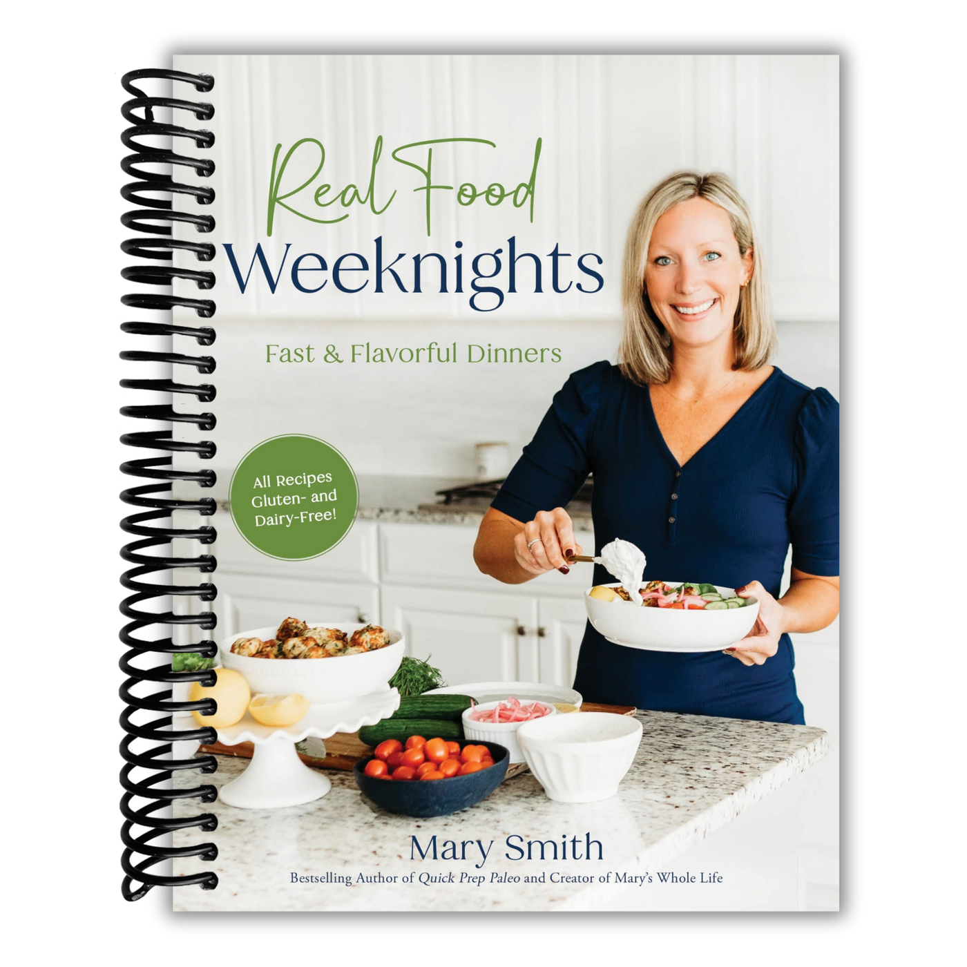 Real Food Weeknights: Fast & Flavorful Dinners