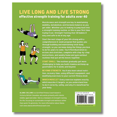 Strength Training Over 40: A 6-Week Program to Build Muscle and Agility (Spiral Bound)