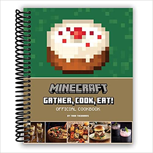 Minecraft: Gather, Cook, Eat! Official Cookbook (Spiral Bound)