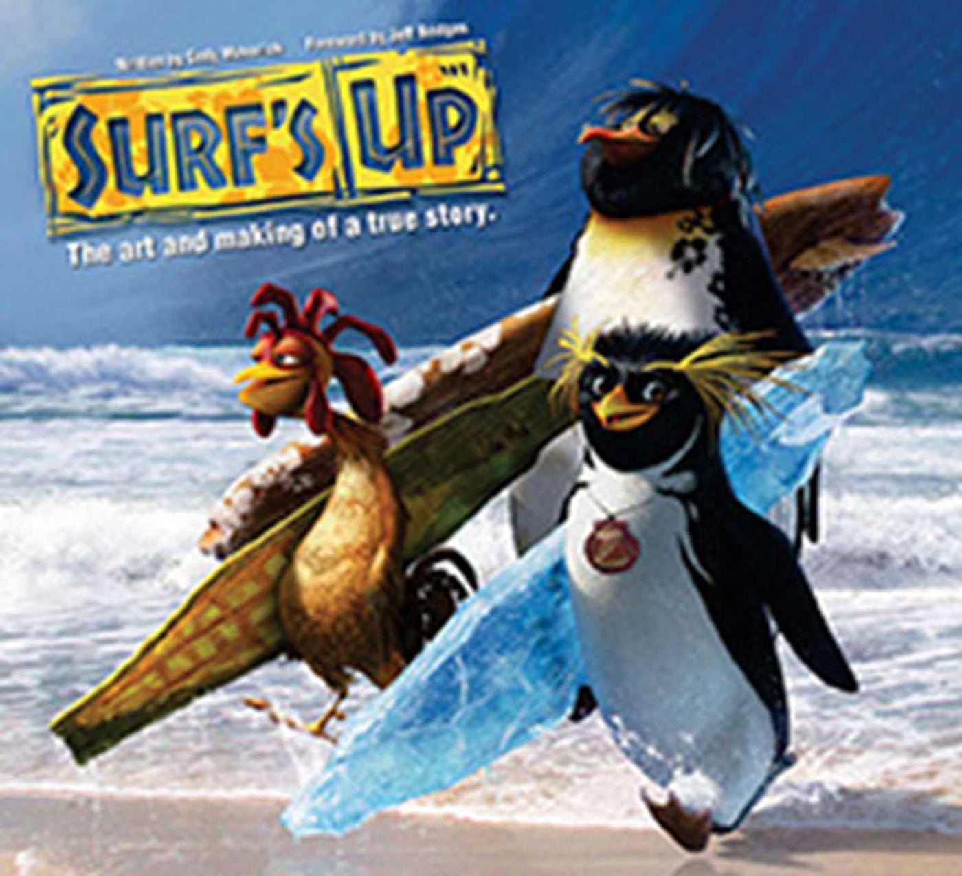 Surf's Up: The Art and Making of a True Story