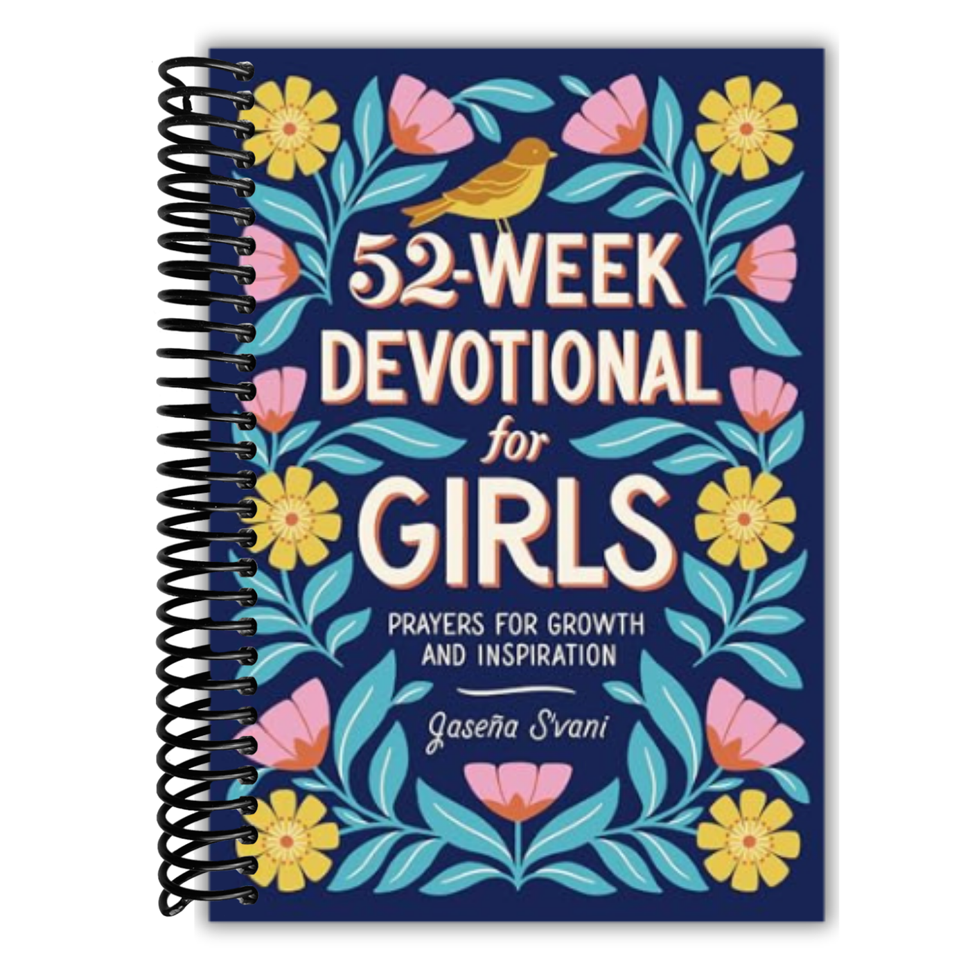 52-Week Devotional for Girls: Prayers for Growth and Inspiration