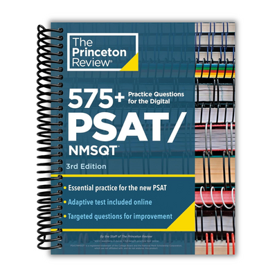 front cover of 575+ Practice Questions for the Digital PSAT/NMSQT, 3rd Edition