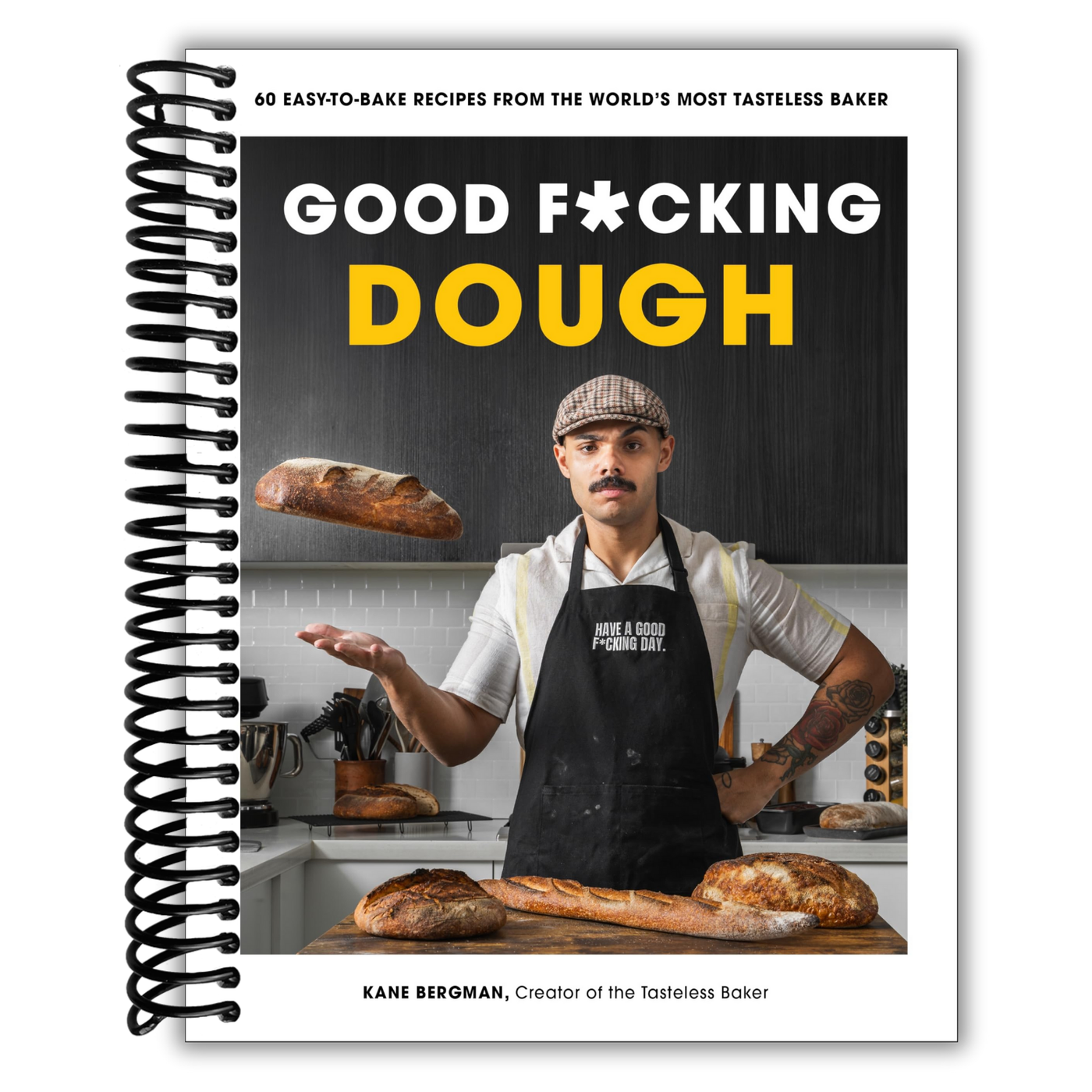 Good F*cking Dough: 60 Easy-to-Bake Recipes from The World’s Most Tasteless Baker
