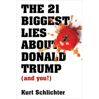 21 Biggest Lies about Donald Trump (and you!) Book Cover