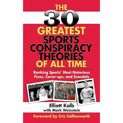 30 Greatest Sports Conspiracy Theories of All-Time Book Cover