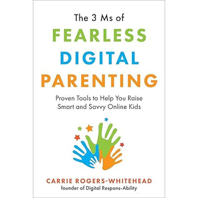 3 Ms of Fearless Digital Parenting Book Cover