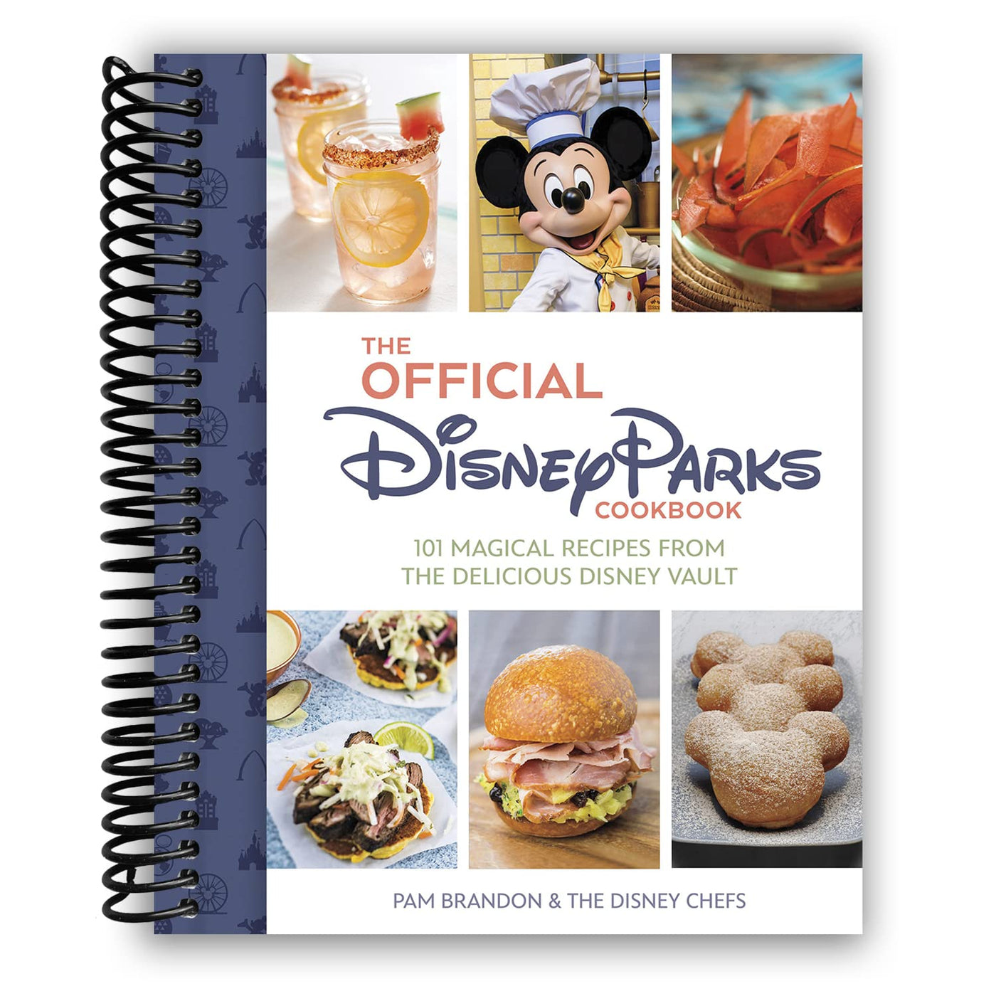 The Official Disney Parks Cookbook: 101 Magical Recipes from the Delicious Disney Vault (Spiral Bound)