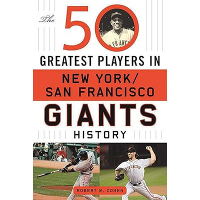 50 Greatest Players in San Francisco/New York Giants History Book Cover