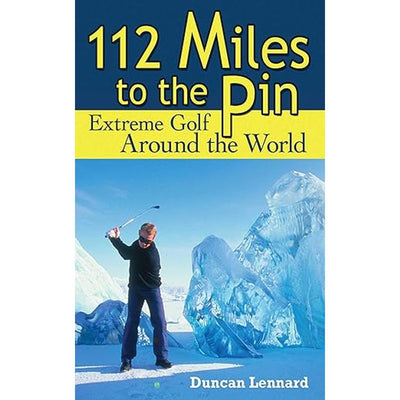 112 Miles to the Pin Book Cover