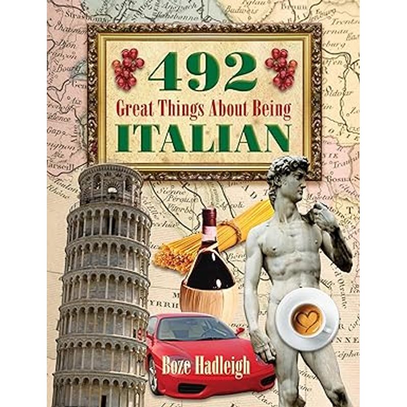 492 Great Things About Being Italian Book Cover