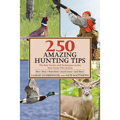 250 Amazing Hunting Tips Book Cover