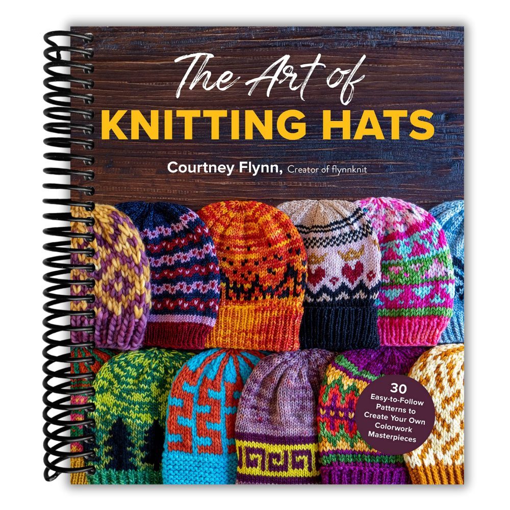 The Art of Knitting Hats: 30 Easy-to-Follow Patterns to Create Your Own Colorwork Masterpieces