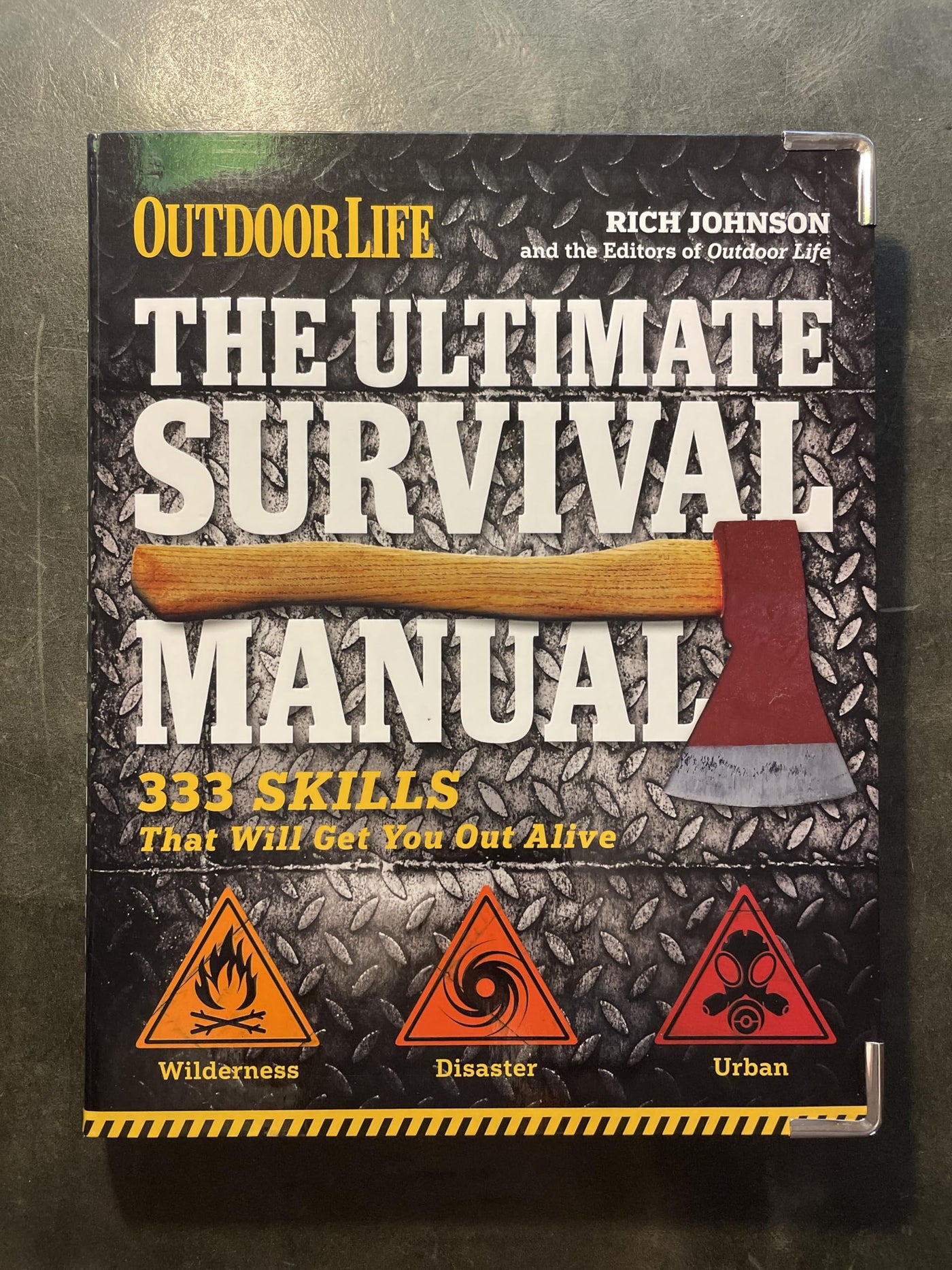 The Ultimate Survival Manual (Outdoor Life): 333 Skills that Will Get You Out Alive
