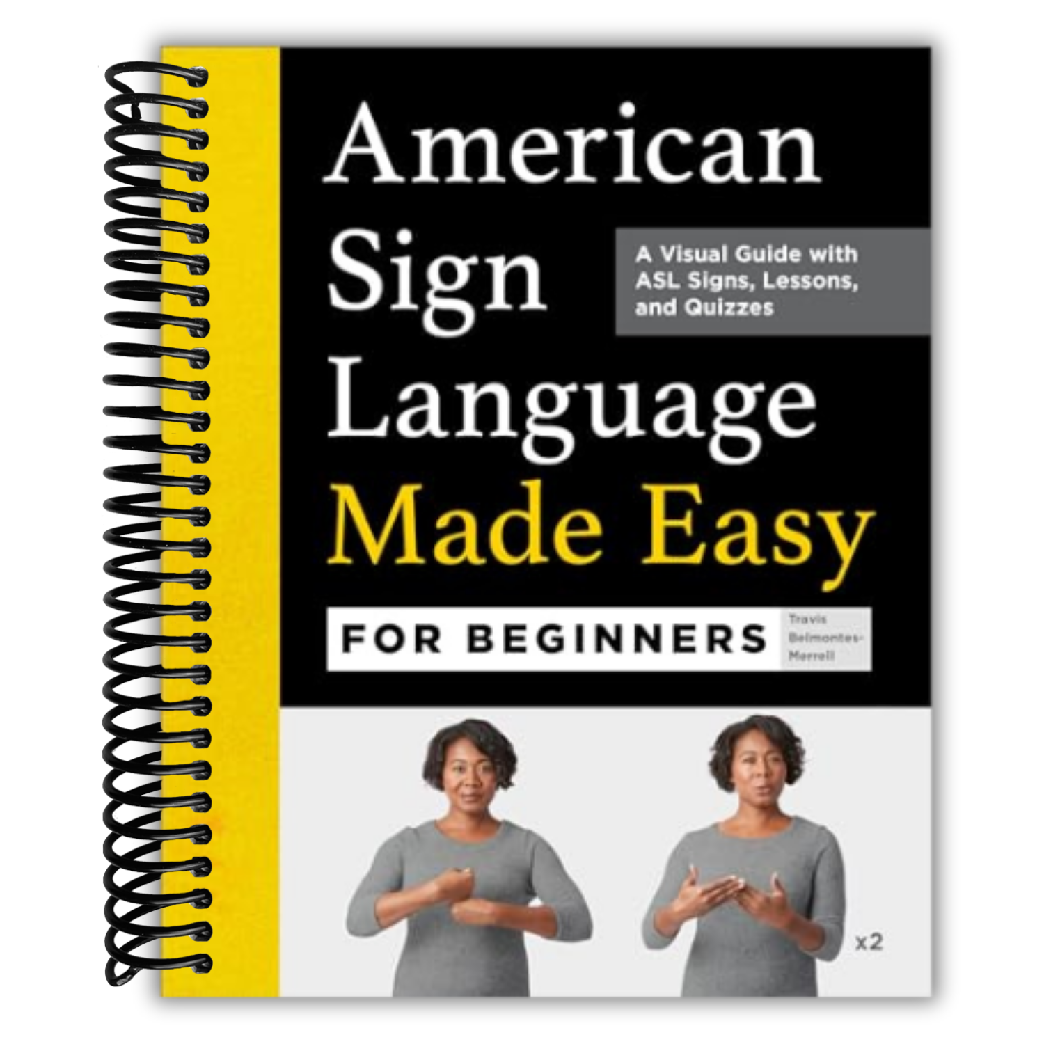 American Sign Language Made Easy for Beginners: A Visual Guide with AS ...