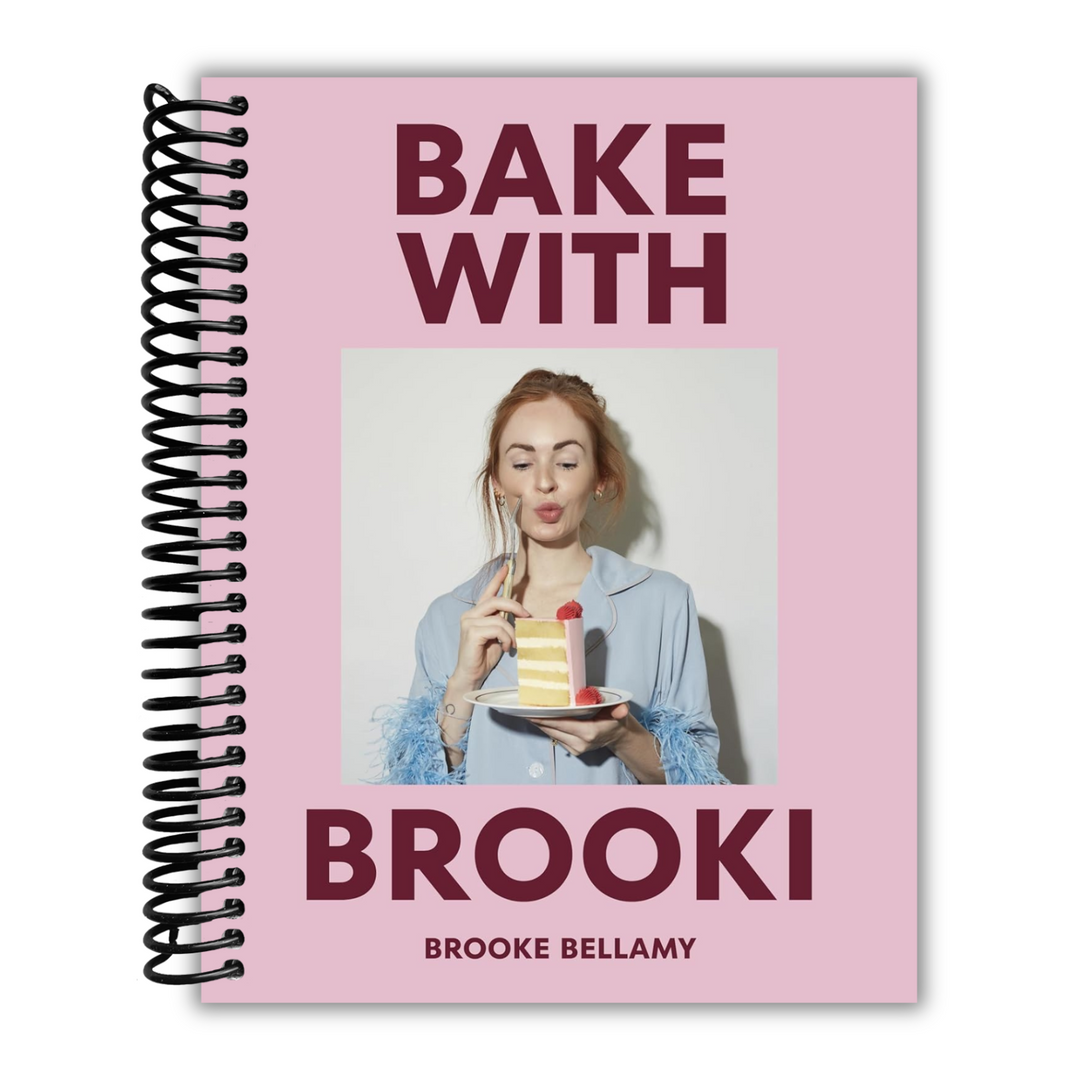 Bake With Brooki (Spiral Bound) – Lay it Flat Publishing Group Bake With Brooki (Spiral Bound) – Lay it Flat Publishing Group