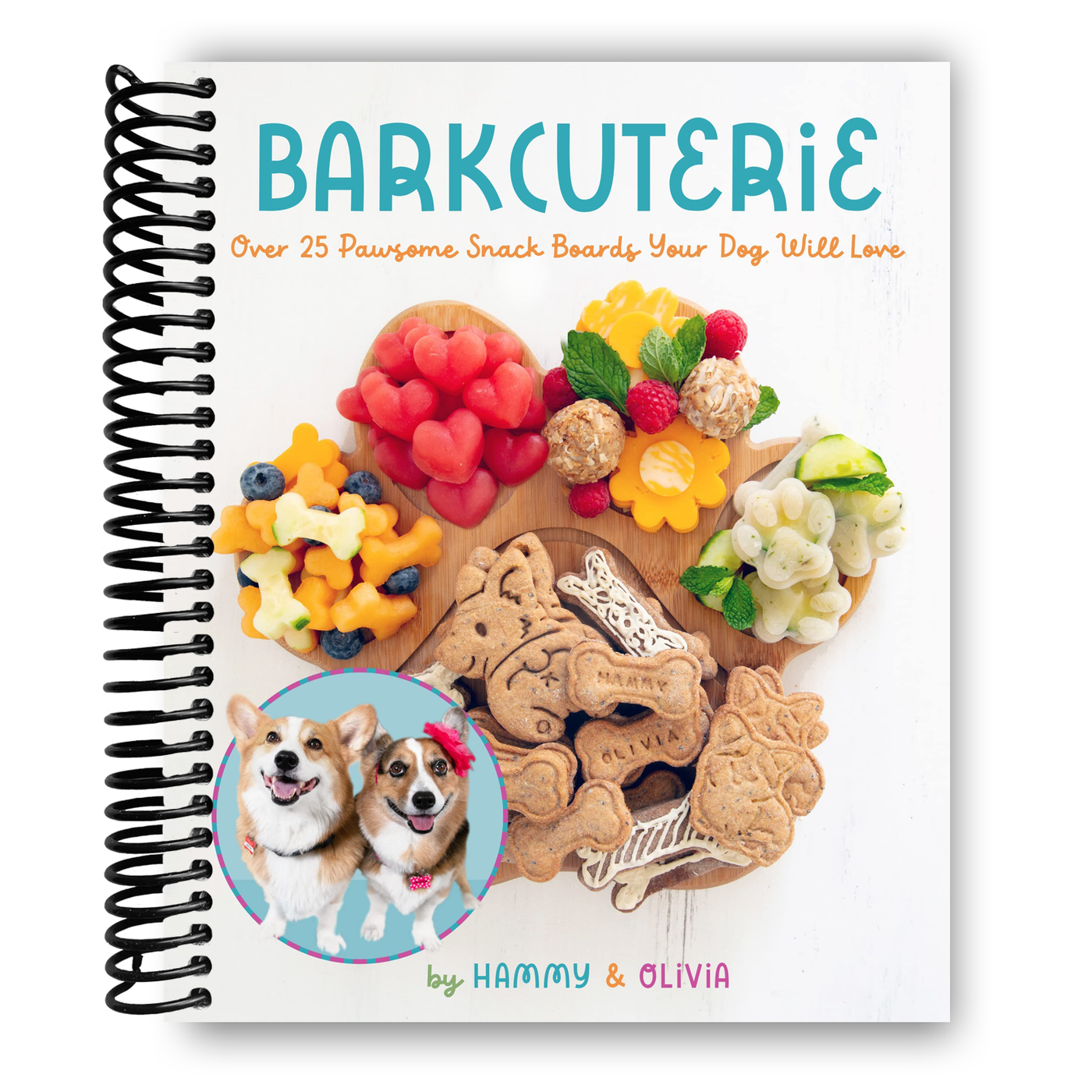 Barkcuterie: 25 Pawsome Snack Boards Your Dog Will Love (Spiral Bound)