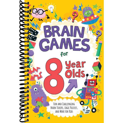 Brain Games for 8 Year Olds: Fun and Challenging Brain Teasers, Logic Puzzles, and More for Kids front cover