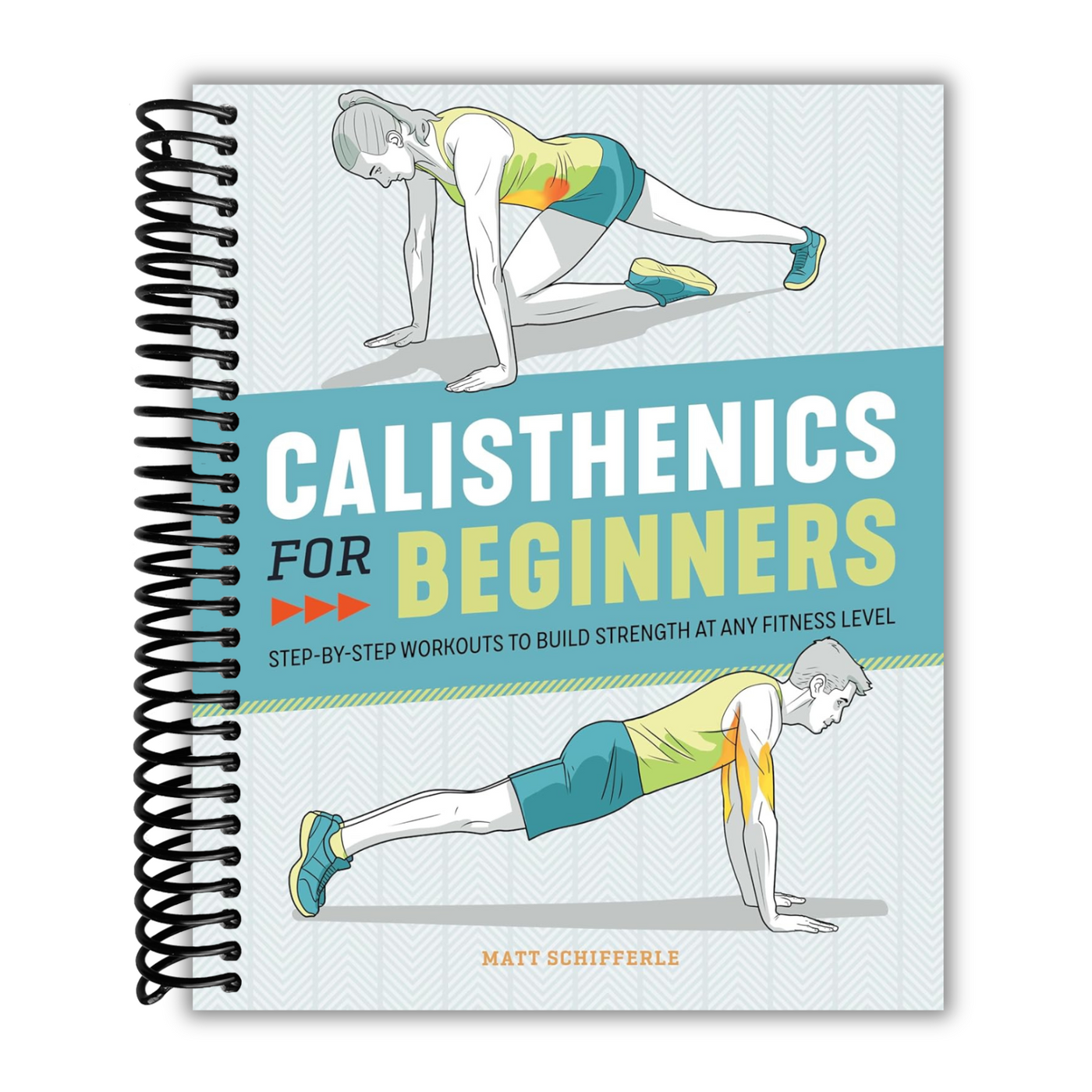 Front Cover of Calisthenics for Beginners