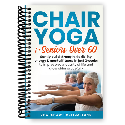 Front Cover of Chair Yoga For Seniors Over 60