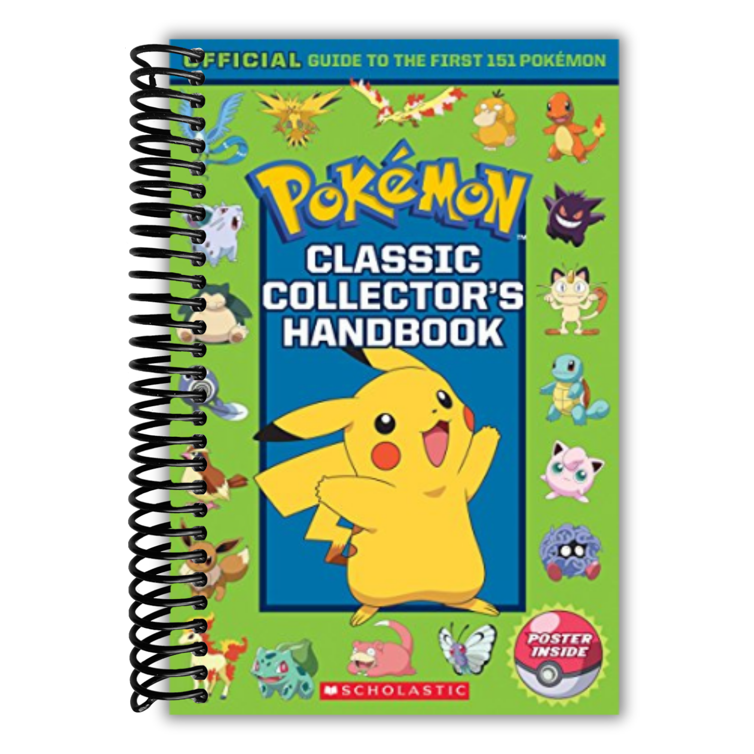 Classic Collector's Handbook: An Official Guide To The First 151 Pok√ ...