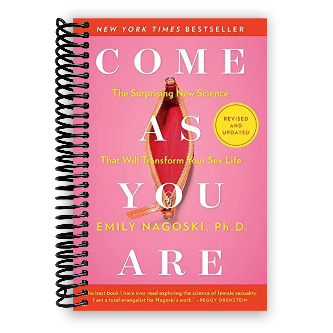 Come As You Are: Revised and Updated: The Surprising New Science That Will Transform Your Sex Life (Spiral Bound)