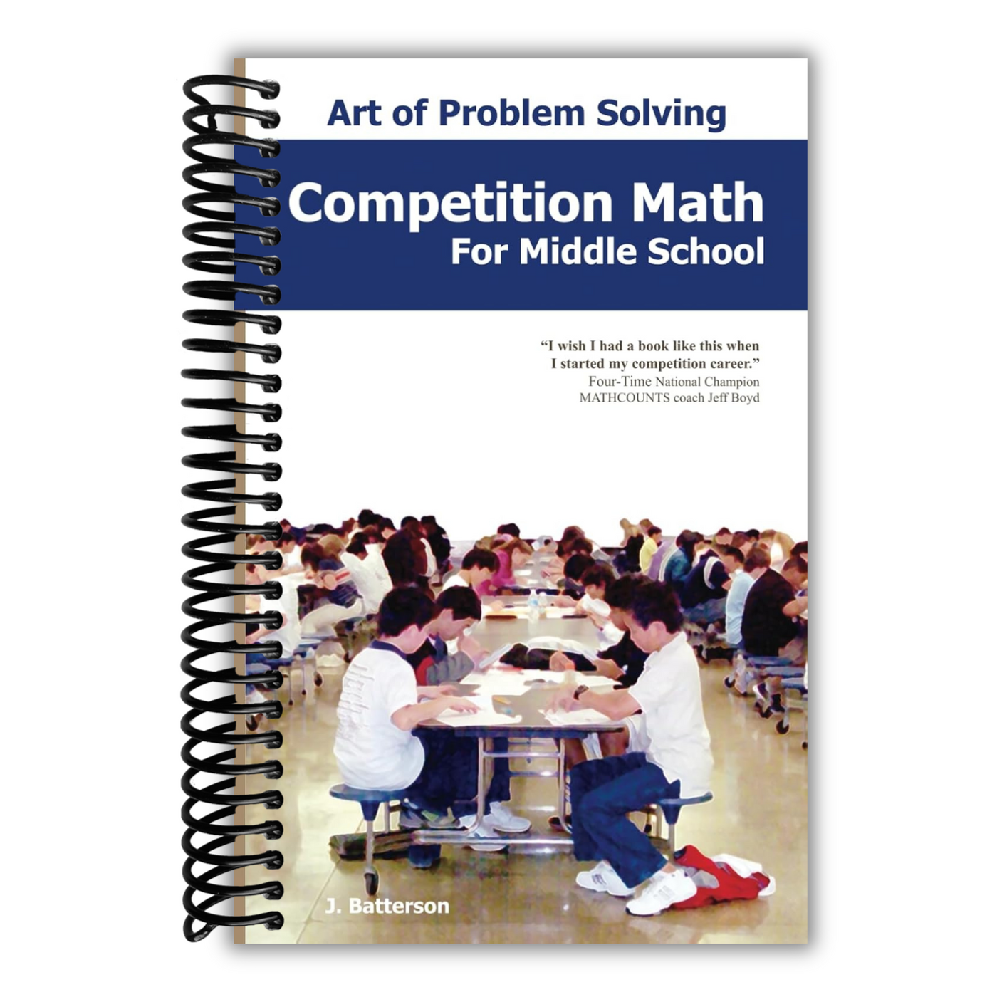 Daily Math Vs Competition Math Competition Math for Middle School (Spiral Bound) – Lay it Flat ...