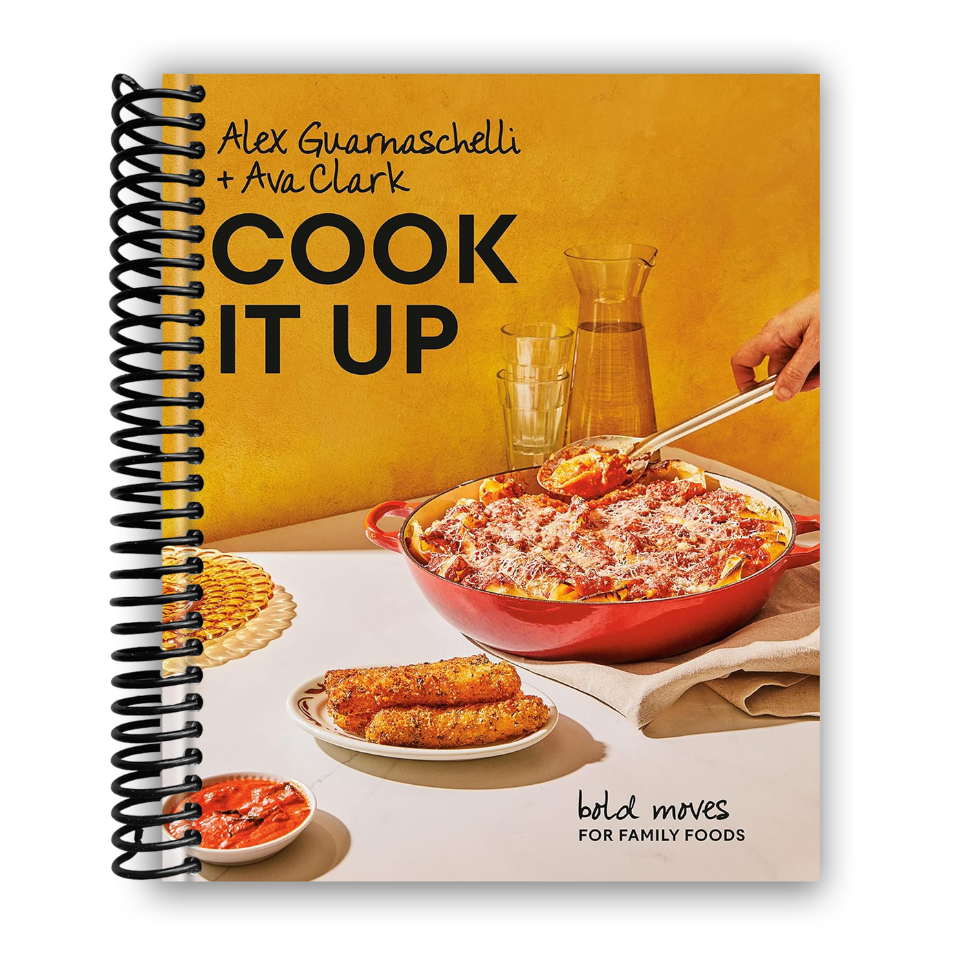 Cook It Up: Bold Moves for Family Foods: A Cookbook(Spiral-bound)