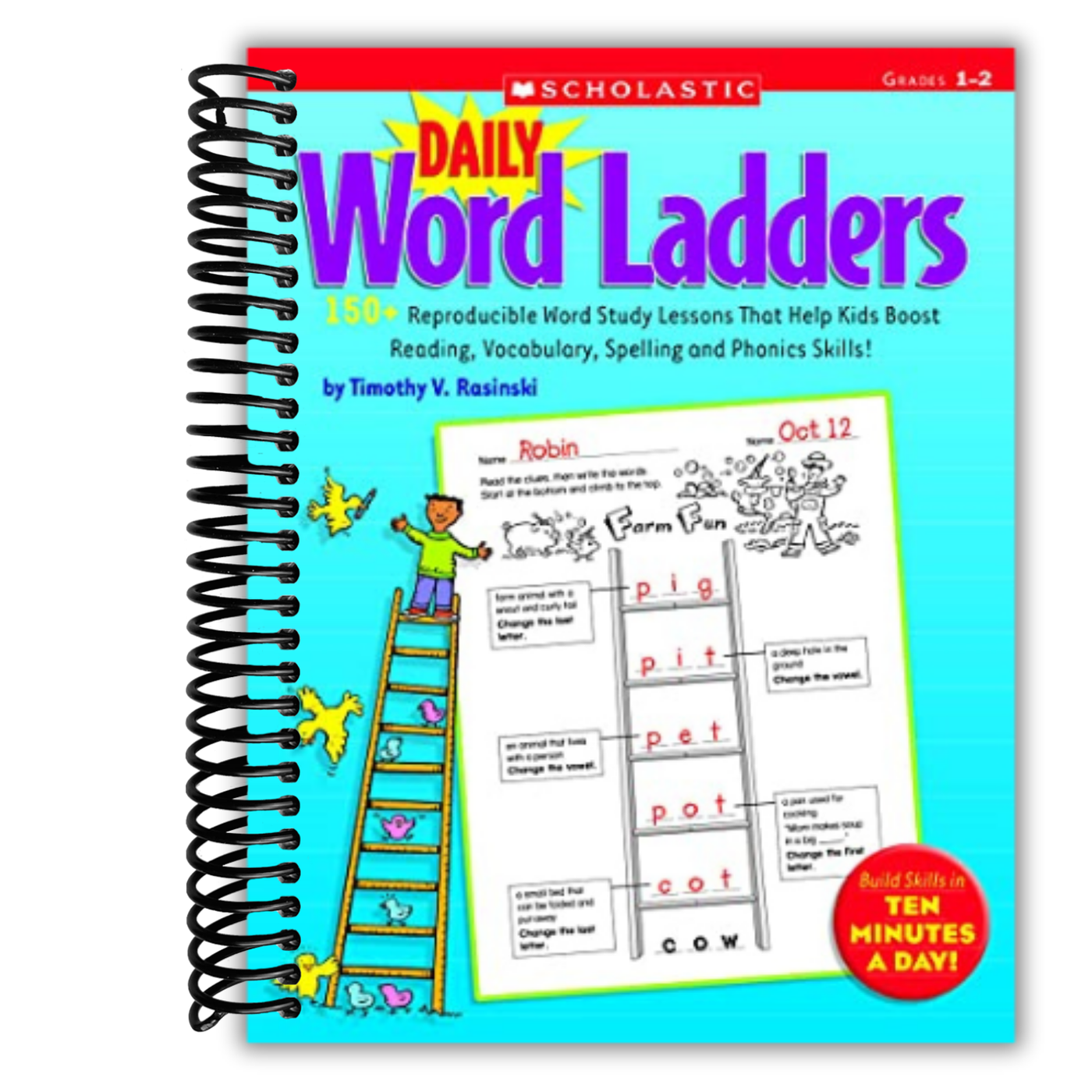 Daily Word Ladders: Grades 1-2: 150+ Reproducible Word Study Lessons That Help Kids Boost Reading, Vocabulary, Spelling And Phonics Skills!