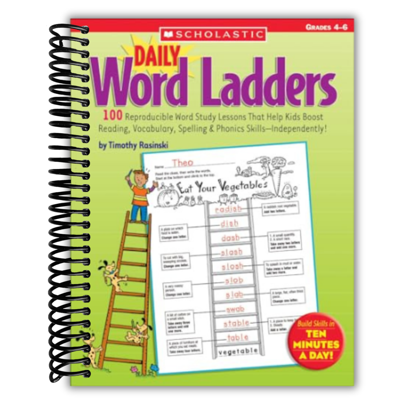 Daily Word Ladders: Grades 4-6: 100 Reproducible Word Study Lessons That Help Kids Boost Reading, Vocabulary, Spelling & Phonics Skills--Independently!