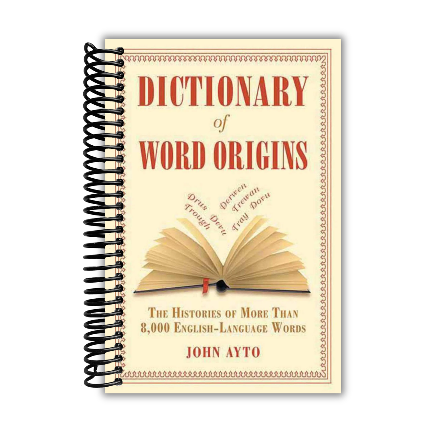 Language Word Origin Dictionary of Word Origins: The Histories of More Than 8,000 English-L ...