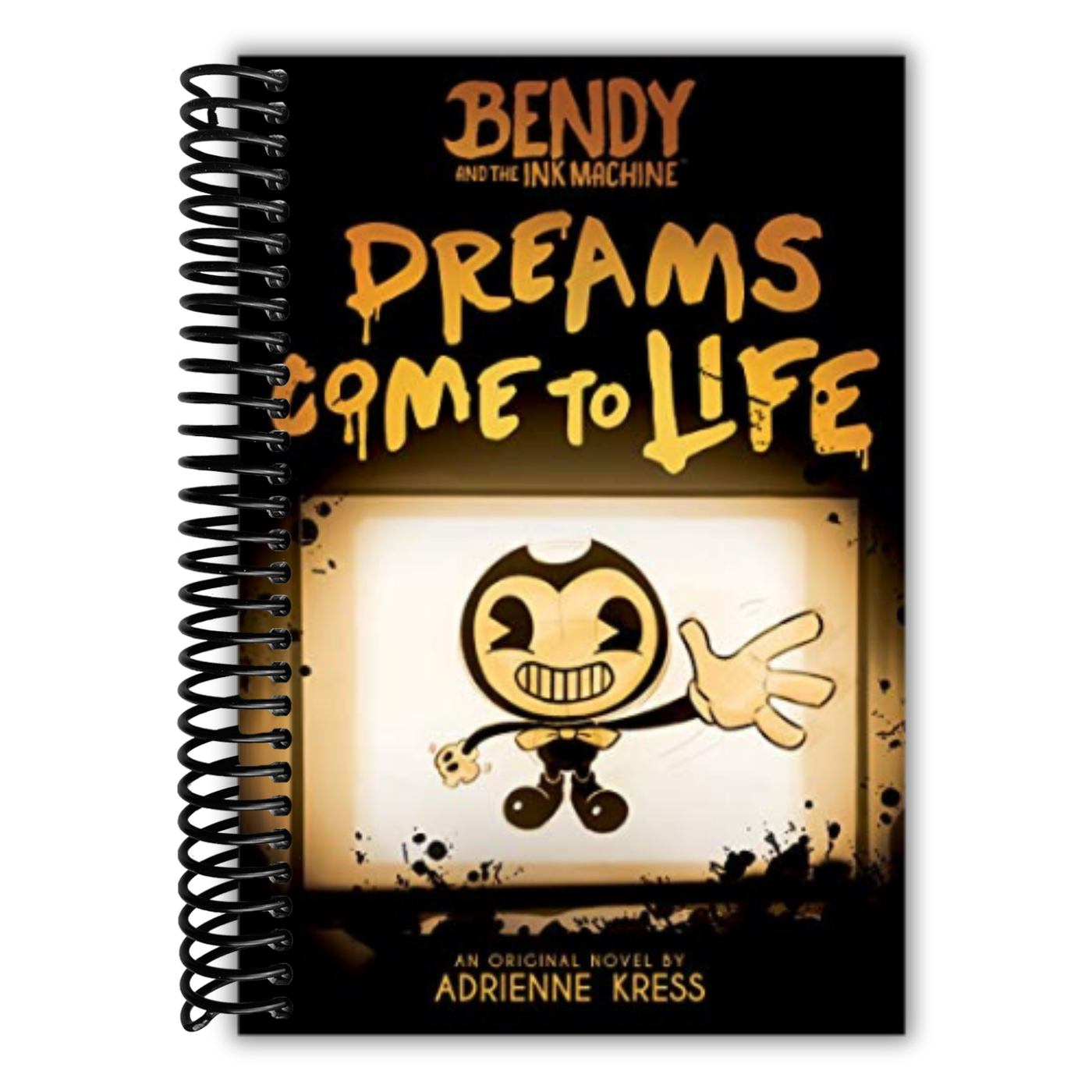 Dreams Come to Life (Bendy and the Ink Machine, Book 1)