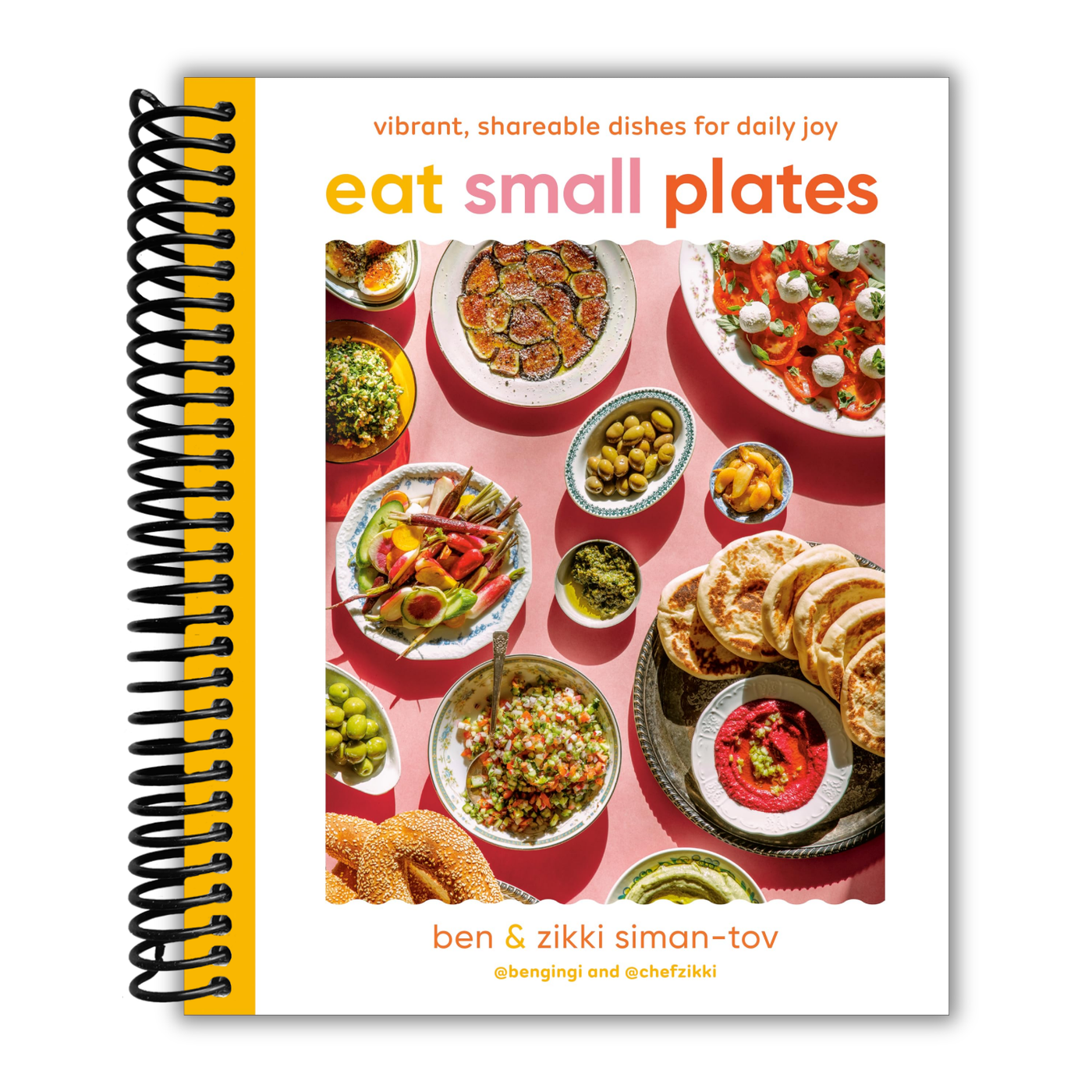 Eat Small Plates: Vibrant, Shareable Dishes for Daily Joy front cover