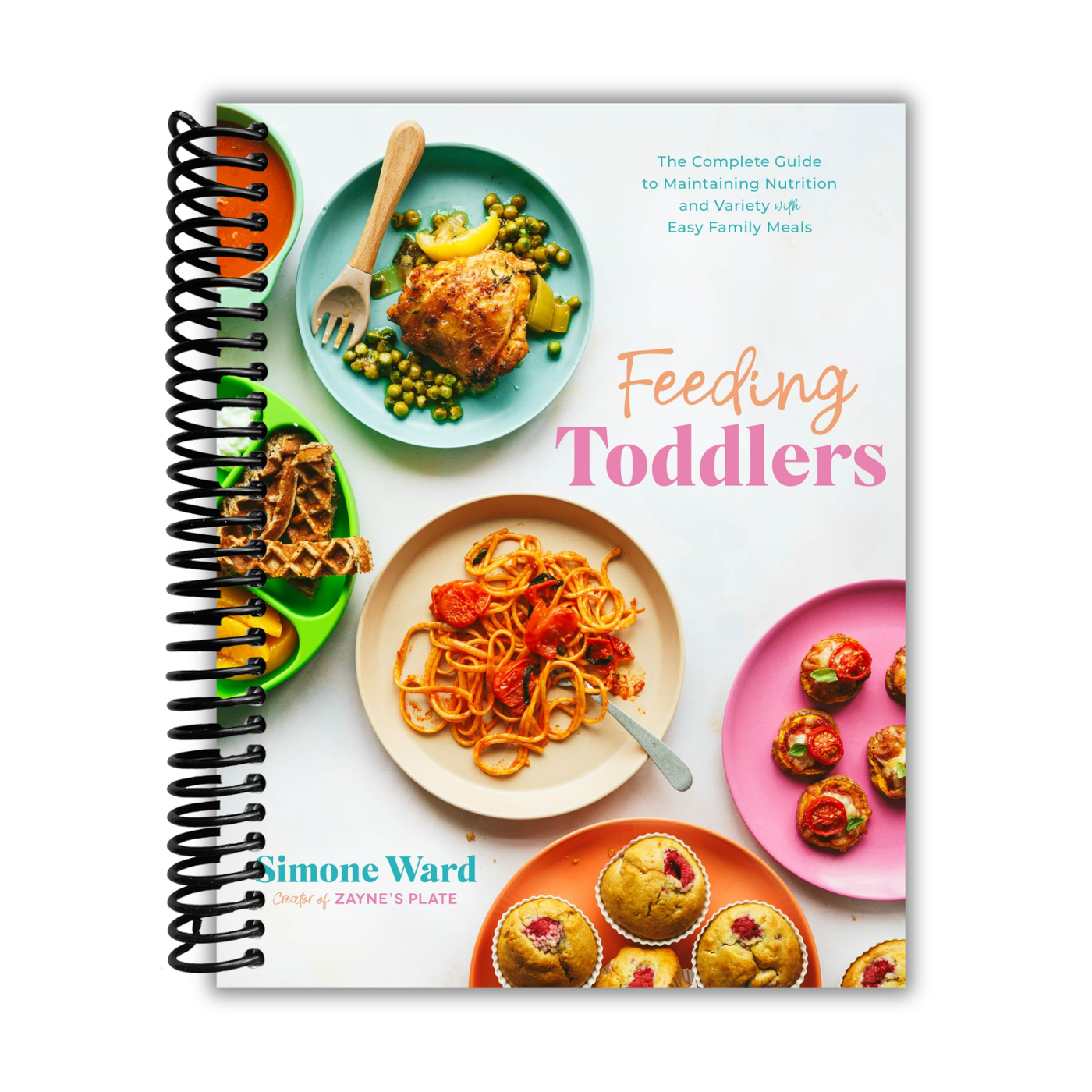 Book cover of 'Feeding Toddlers' by Simone Ward with plates of food on a white background