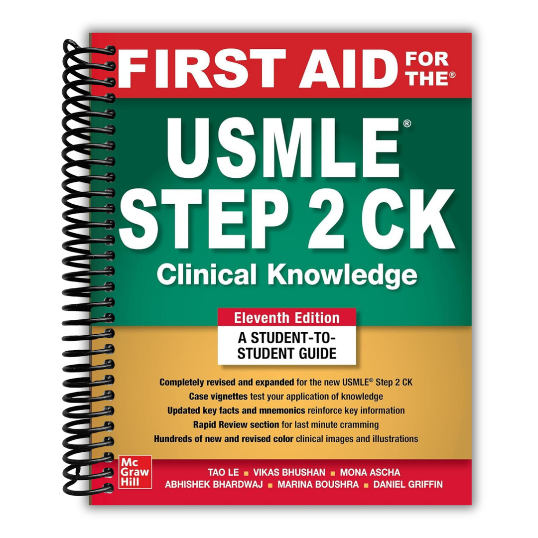 First Aid for the USMLE Step 2 CK, Eleventh Edition (Spiral