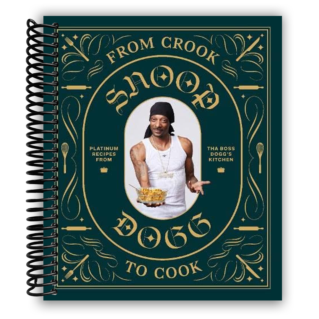 From Crook to Cook (Spiral Bound) – Lay it Flat Publishing Group