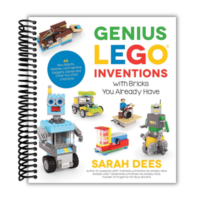 Front Cover of Genius LEGO Inventions with Bricks You Already Have